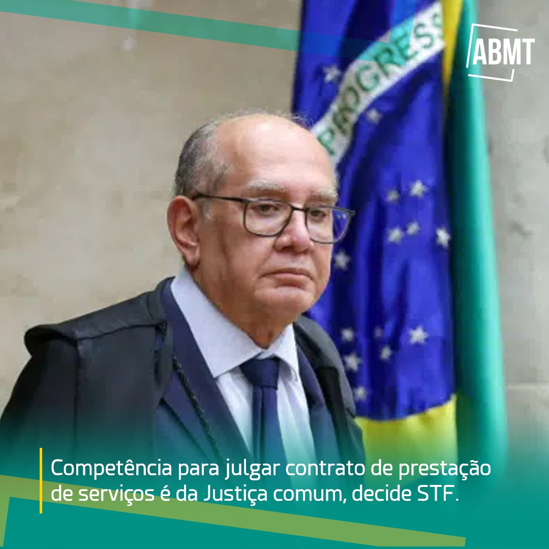 Competência para julgar contrato de prestação de serviços é da Justiça comum, decide STF