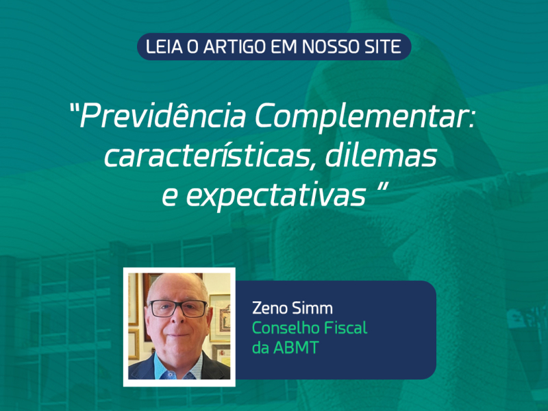 Previdência Complementar: características, dilemas e expectativas