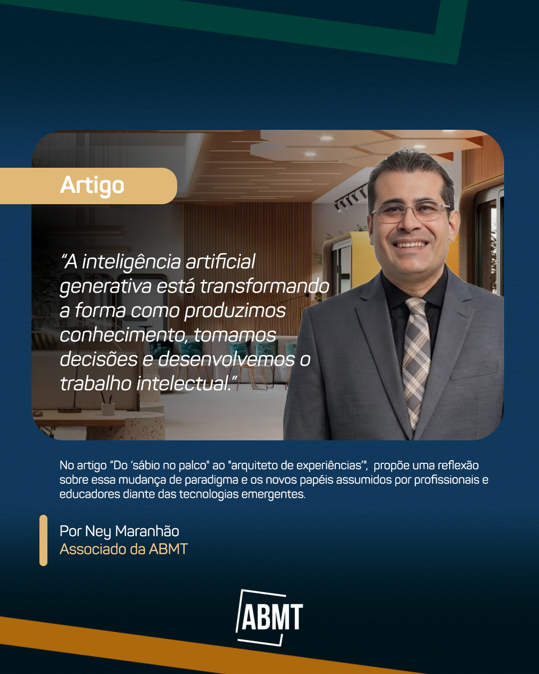 Do sábio no palco ao arquiteto de experiências